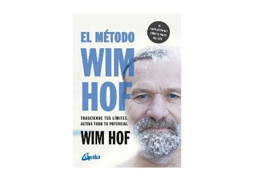 El Método Wim Hof: Trasciende tus Límites, Activa Todo tu Potencial