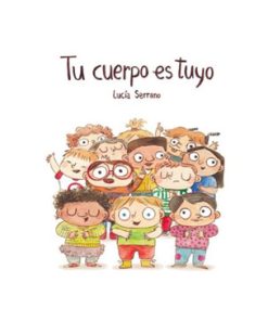 Tu cuerpo es tuyo